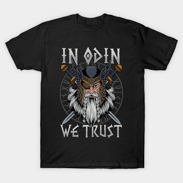 In Odin We Trust - Nordic Viking God T-Shirt T-Shirt by biNutz